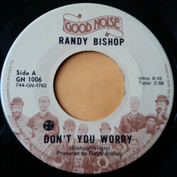 Randy Bishop Don't You Worry USED VINYL 7INCH 45 RPM SINGLE