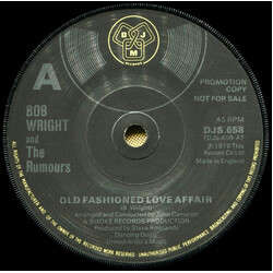 Bob Wright And The Rumours Old Fashioned Love Affair USED VINYL 7INCH 45 RPM PROMO