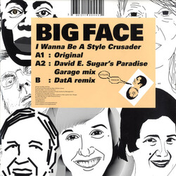 Big Face (2) I Wanna Be A Style Crusader USED VINYL 12INCH