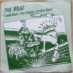 The Brat (2) Chalk Dust - The Umpire Strikes Back USED VINYL 7INCH 45 RPM SINGLE