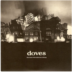 Doves The Man Who Told Everything Vinyl 7" USED
