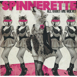 Spinnerette All Babes Are Wolves USED VINYL 7INCH SINGLE LIMITED EDITION