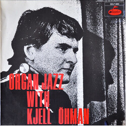 Kjell Öhman Organ Jazz With Kjell Öhman Vinyl LP USED
