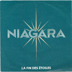 Niagara (2) La Fin Des Etoiles Vinyl 7" USED