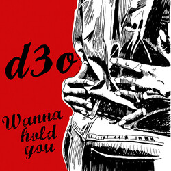 D3O Wanna Hold You USED VINYL 7INCH SINGLE 45 RPM