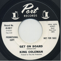 King Coleman Get On Board / When The Fighting's Over USED VINYL 7INCH 45 RPM SINGLE PROMO