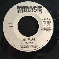 T.S. Monk More To Love USED VINYL 7INCH 45 RPM SINGLE PROMO STYRENE STEREO MONO