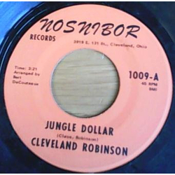 Cleveland Robinson Jungle Dollar / Understanding Vinyl 7" USED