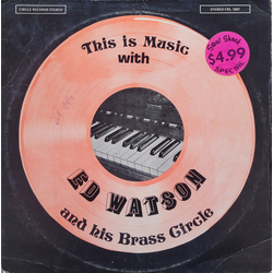 Ed Watson And The Brass Circle This Is Music Vinyl LP USED