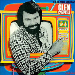 Glen Campbell It's The World Gone Crazy Vinyl LP USED
