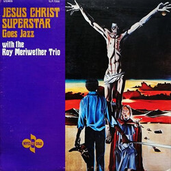 The Roy Meriwether Trio Jesus Christ Superstar Goes Jazz Vinyl LP USED