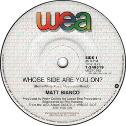 Matt Bianco Whose Side Are You On? USED VINYL 7INCH 45 RPM SINGLE