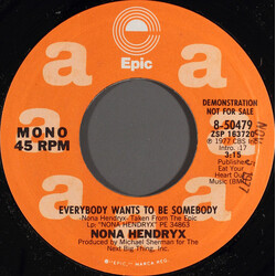 Nona Hendryx Everybody Wants To Be Somebody USED VINYL 7INCH 45 RPM PROMO STEREO MONO