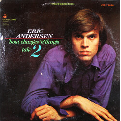 Eric Andersen (2) 'Bout Changes 'N Things, Take 2 Vinyl LP USED
