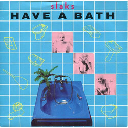 Slaks Have A Bath USED VINYL 7INCH 45 RPM SINGLE