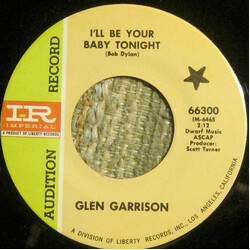 Glen Garrison I'll Be Your Baby Tonight / You Know I Love You USED VINYL 7INCH SINGLE PROMO