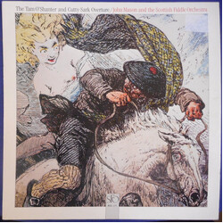 John Mason (3) / The Scottish Fiddle Orchestra The Tam O' Shanter And Cutty-Sark Overture Vinyl LP USED