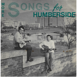 Christopher Rowe & Ian Clark More Songs For Humberside Vinyl 7" USED