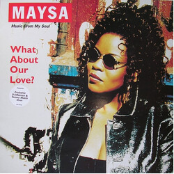 Maysa Leak What About Our Love? VINYL 12" USED