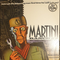 Martini Ranch How Can The Labouring Man Find Time For Self-Culture? USED VINYL 12INCH 45 RPM MAXI-SINGLE