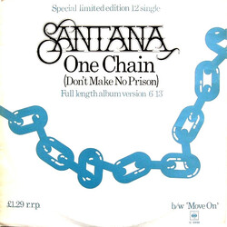 Santana One Chain (Don't Make No Prison) USED VINYL 12INCH 45 RPM SINGLE LIMITED EDITION SPECIAL EDITION STEREO