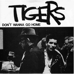 Tigers Don't Wanna Go Home USED VINYL 7INCH SINGLE