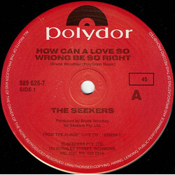 The Seekers How Can A Love So Wrong Be So Right USED VINYL 7INCH 45 RPM SINGLE
