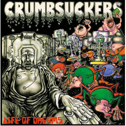 Crumbsuckers Life Of Dreams Vinyl LP USED