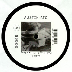 Austin Ato Ella / Putting It In My Way EP USED VINYL 12INCH EP