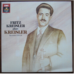 Fritz Kreisler Fritz Kreisler Plays Kreisler  Recorded 1930-38 Vinyl LP USED