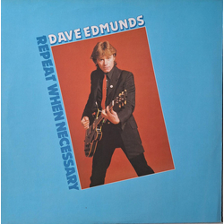 Dave Edmunds Repeat When Necessary Vinyl LP USED