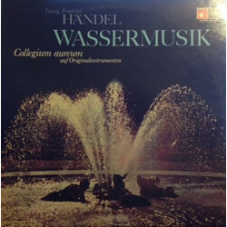 Georg Friedrich Händel / Collegium Aureum Wassermusik Vinyl LP USED