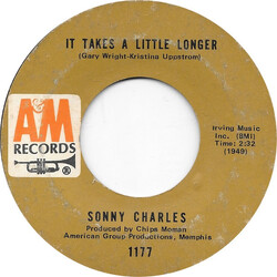 Sonny Charles It Takes A Little Longer USED VINYL 7INCH 45 RPM SINGLE