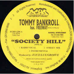 Tommy Bankroll Society Hill / Da Way We Live USED VINYL 12INCH 33 S RPM