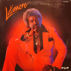 Latimore (2) Every Way But Wrong Vinyl LP USED