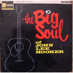 John Lee Hooker The Big Soul Of John Lee Hooker Vinyl LP USED