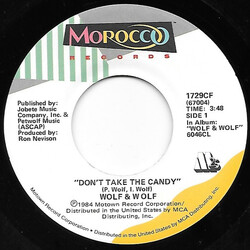Wolf & Wolf Don't Take The Candy USED VINYL 7INCH 45 RPM SINGLE