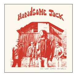Handsome Jack Do What Comes Naturally Vinyl LP USED