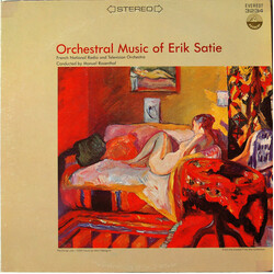 Erik Satie / Orchestre National De L'ORTF / Manuel Rosenthal Orchestral Music Of Erik Satie Vinyl LP USED