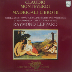 Claudio Monteverdi / Raymond Leppard / Sheila Armstrong / Gerald English / Ian Partridge / Stafford Dean / Christopher Keyte Madrigali Libro III Vinyl
