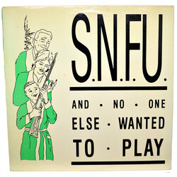 SNFU ... And No One Else Wanted To Play Vinyl LP USED