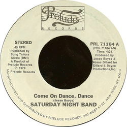 Saturday Night Band Come On Dance, Dance Vinyl 7" USED