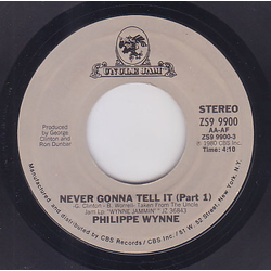 Philippe Wynne Never Gonna Tell It Vinyl 7" USED