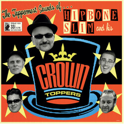 Hipbone Slim / The Crowntoppers The Toppermost Sounds Of​.​.​. Vinyl LP USED