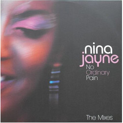 Nina Jayne No Ordinary Pain (The Mixes) USED VINYL 12INCH