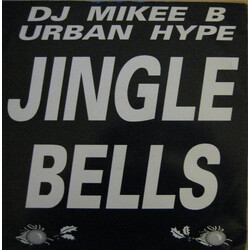Mikee B / Urban Hype Jingle Bells USED VINYL 12INCH 45 RPM STEREO