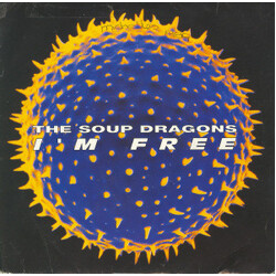 The Soup Dragons I'm Free USED VINYL 7INCH 45 RPM SINGLE