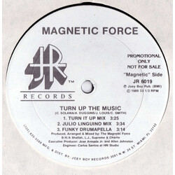 Magnetic Force (2) Turn Up The Music / Magnetic Aint Frontin' USED VINYL 12INCH 33 S RPM PROMO