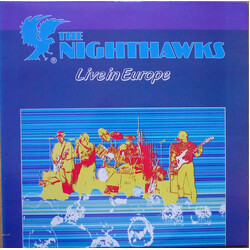 The Nighthawks (3) Live In Europe Vinyl LP USED