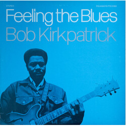 Bob Kirkpatrick Feeling the Blues Vinyl LP USED